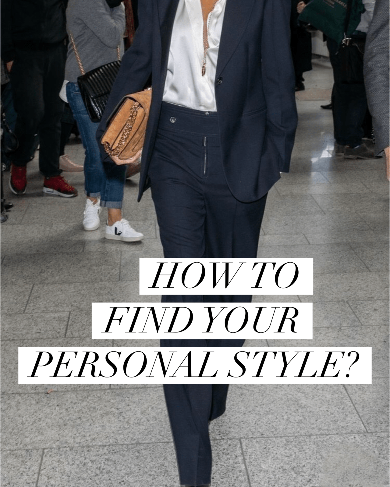 HOW TO FIND YOUR PERSONAL STYLE?